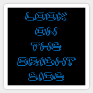 Look on the Bright Side Sticker